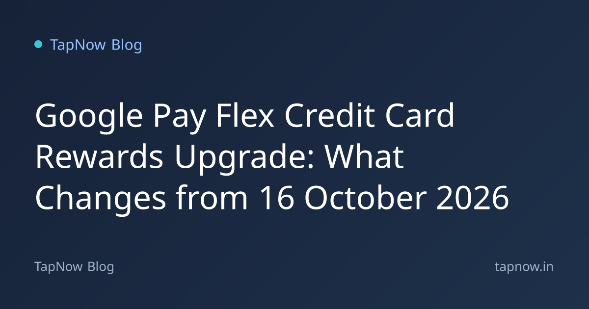 Google Pay Flex Credit Card Rewards Upgrade: What Changes from 16 ...